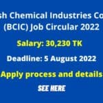 Bangladesh Chemical Industries Corporation (BCIC) Job Circular 2022